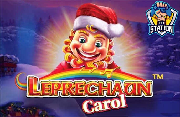 รีวิวเกมสล็อต PP : Leprechaun Carol ภูติจิ๋วคริสต์มาส